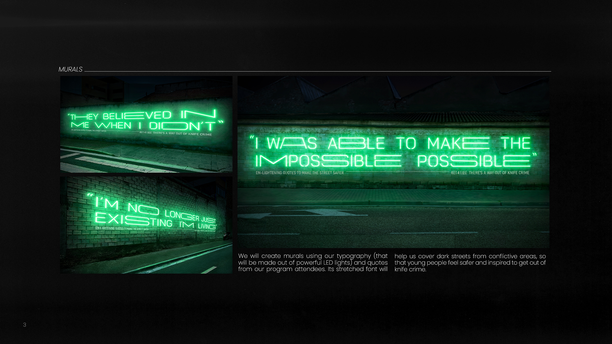 Image shows neon typeface produced by Clara and Pia - including the text 'They believed in me when I didn't'