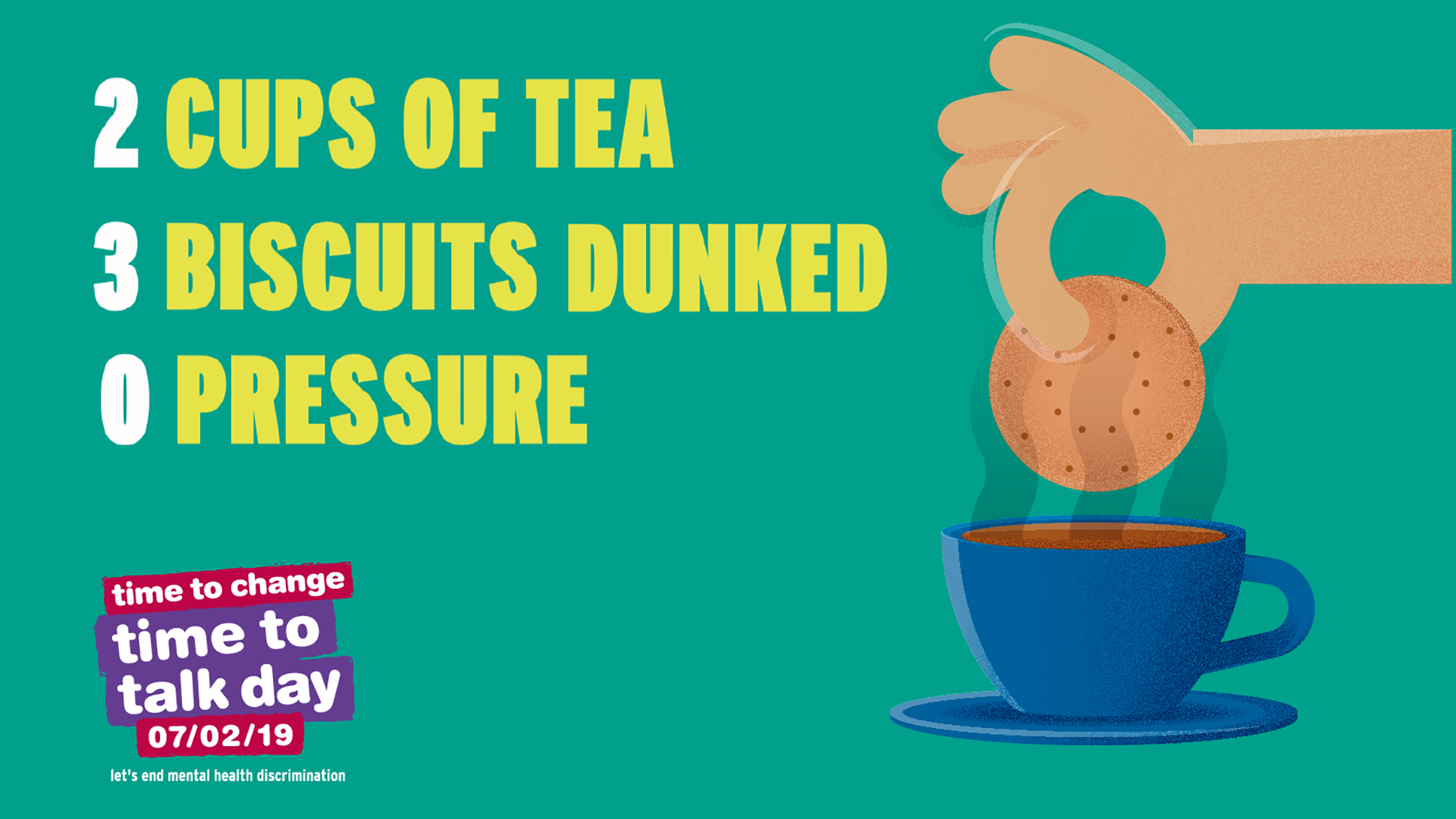 A Time to Talk poster that says '2 cups of tea, 3 biscuits dunked, 0 pressure'