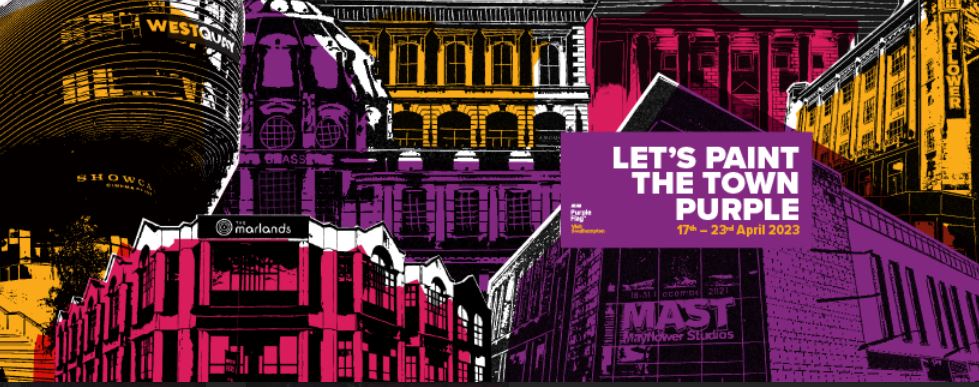Let's paint the town purple, 17th-23rd April 2023. Purple Flag, Visit Southampton. Assets created for GO! Southampton by Solent University Graphic Design student Beatriz Alvez Oliveira through Solent Creatives.