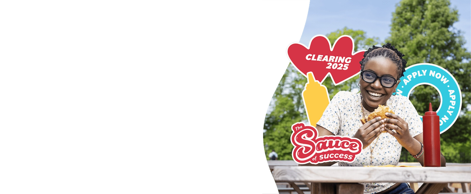 Apply now for clearing 2025