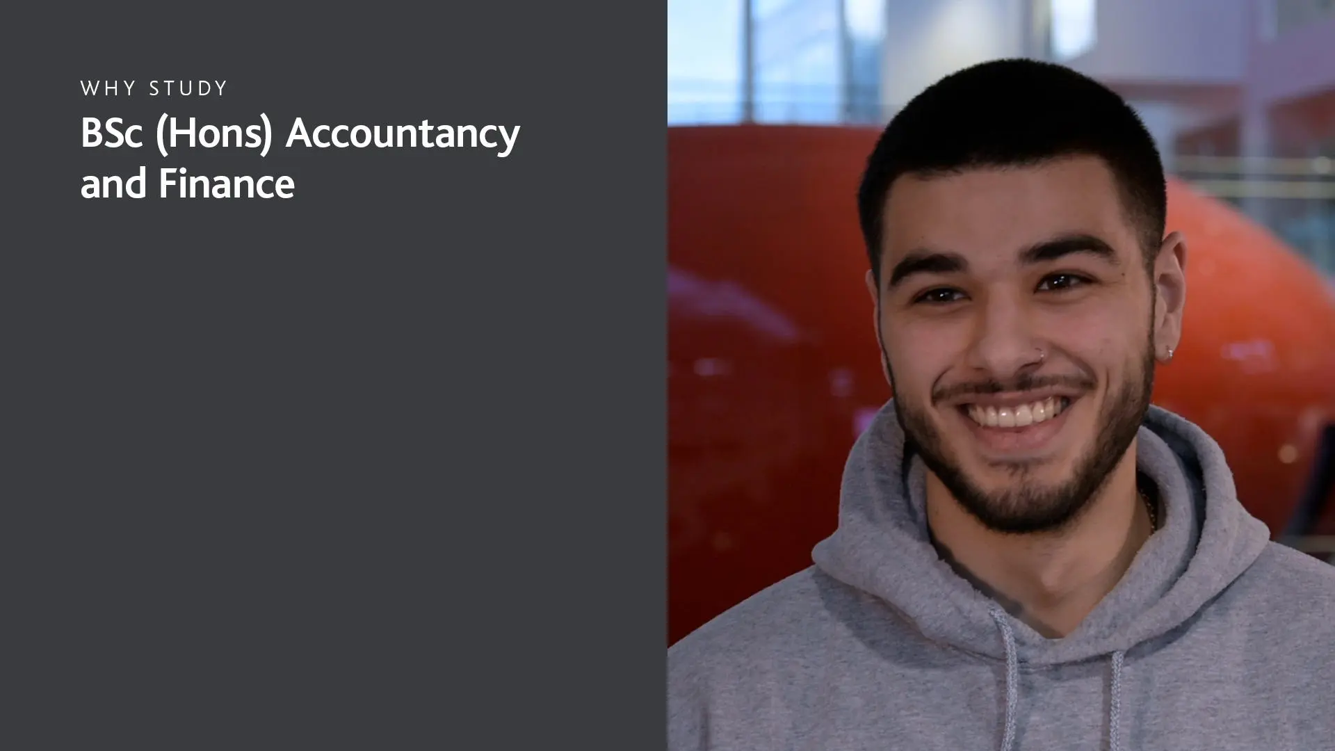 A video thumbnail of Video thumbnail - why study accountancy and finance? Featuring a smiling male student