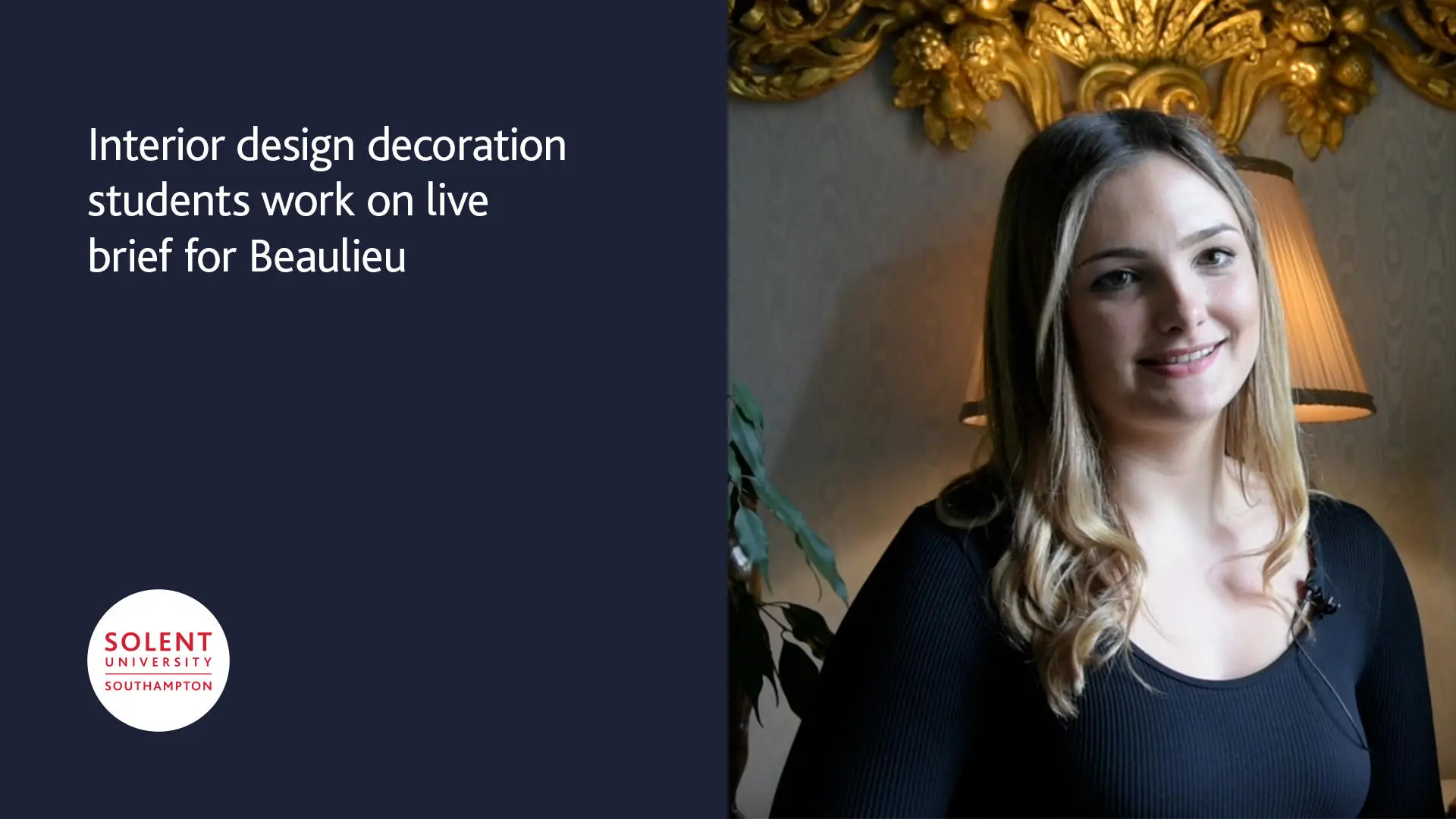 Title of video interior Design Decoration work on live brief for Beaulieu, alongside image of student smiling. 