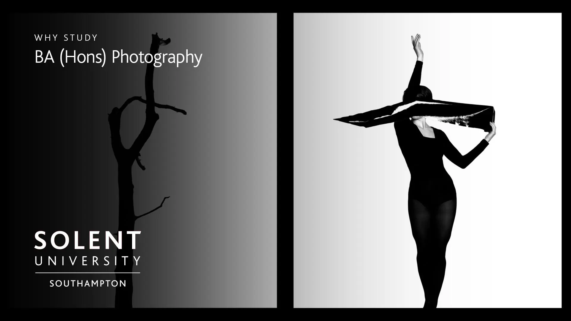 Black and white image of a person in an abstract pose as a silhouette, with the words alongside that say; 'Why study BA (Hons) Photography'. 