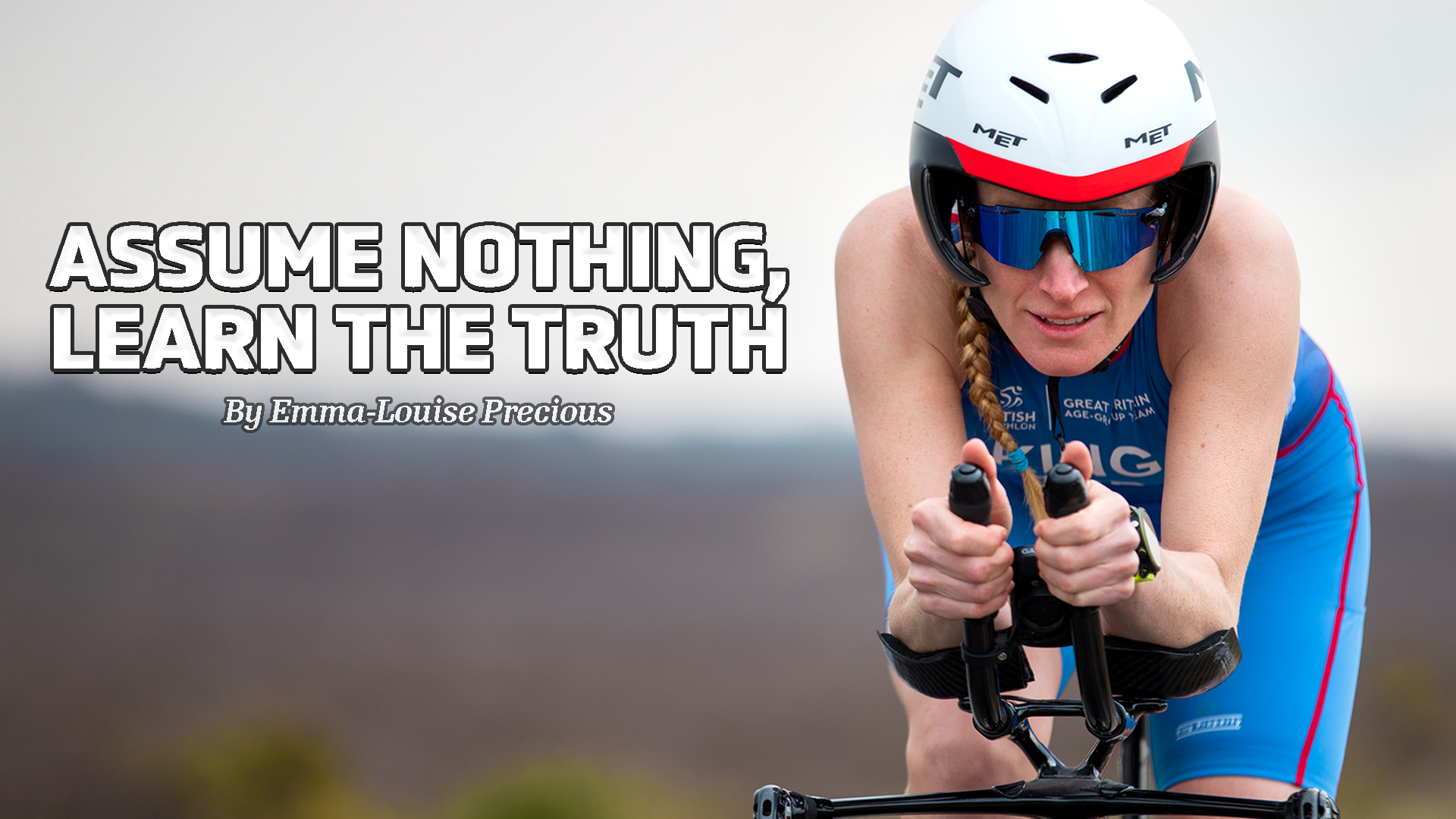 Image shows female cyclist with the words 'Assume nothing, learn the truth' 