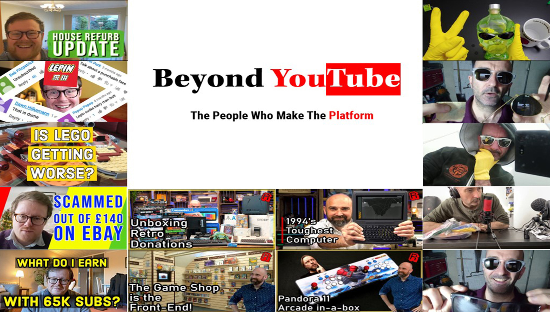 Image reads 'beyond YouTube, the people who make the platform' 