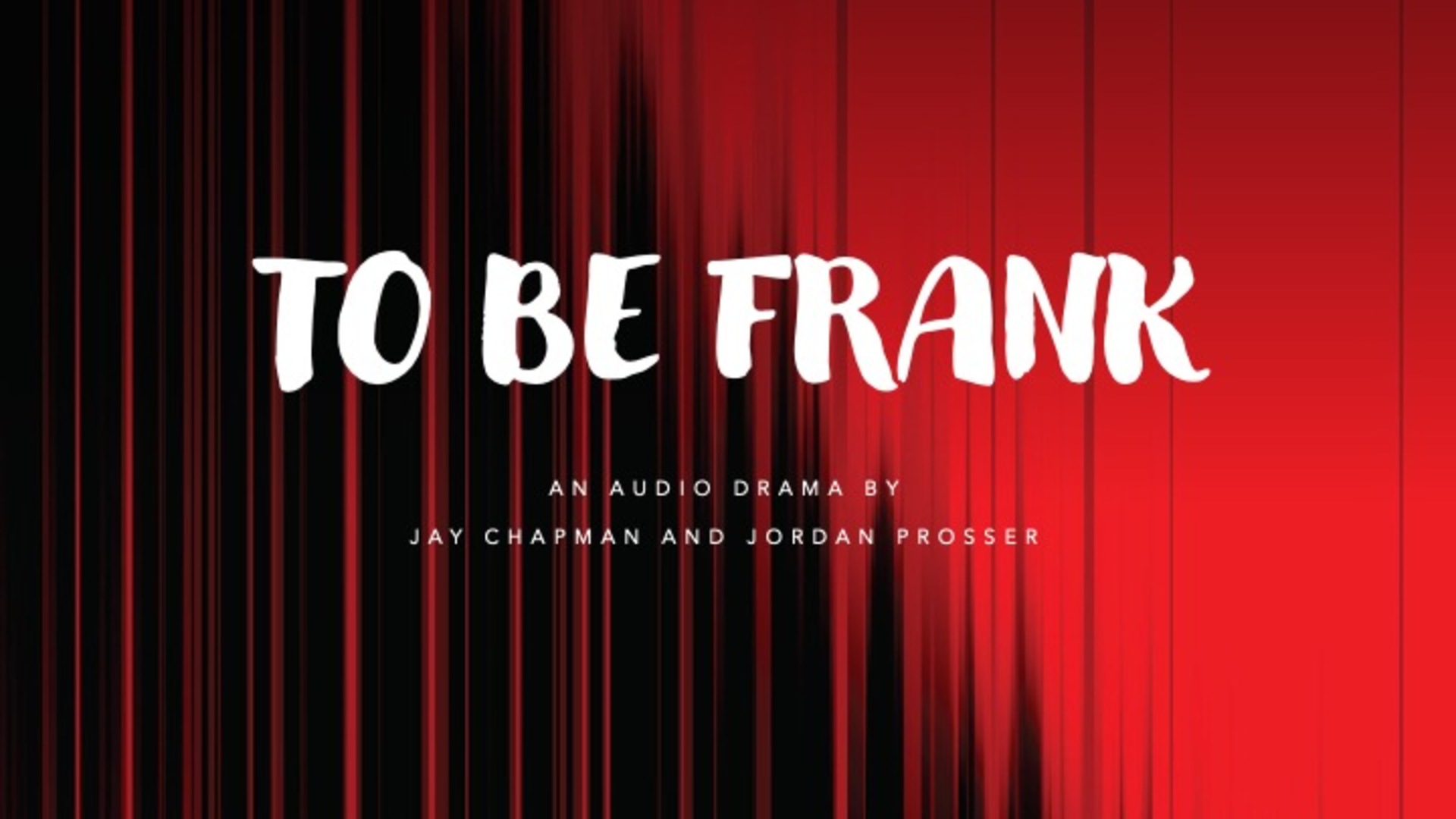 Image shows red curtain with the words 'To be frank' 